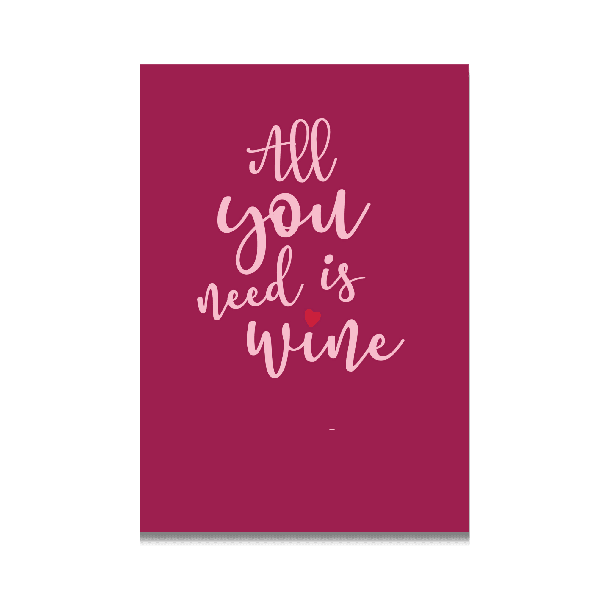 All you need is wine