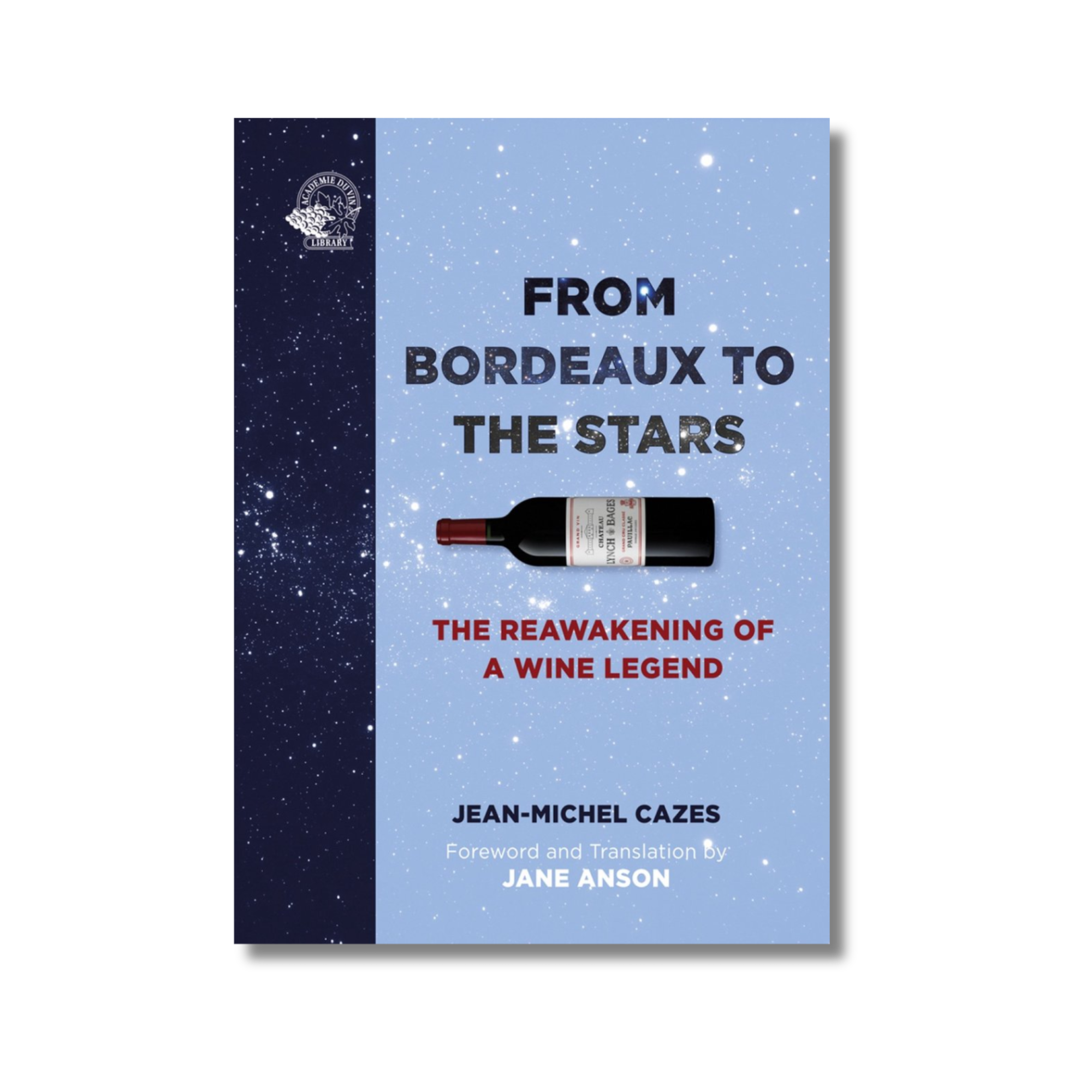 From Bordeaux to the stars