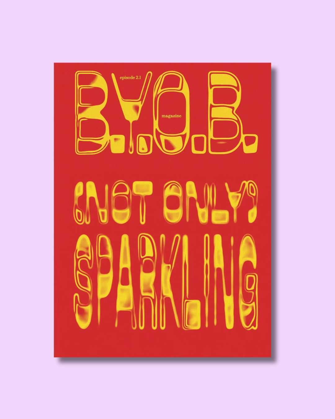 B.Y.O.B. Magazine #4