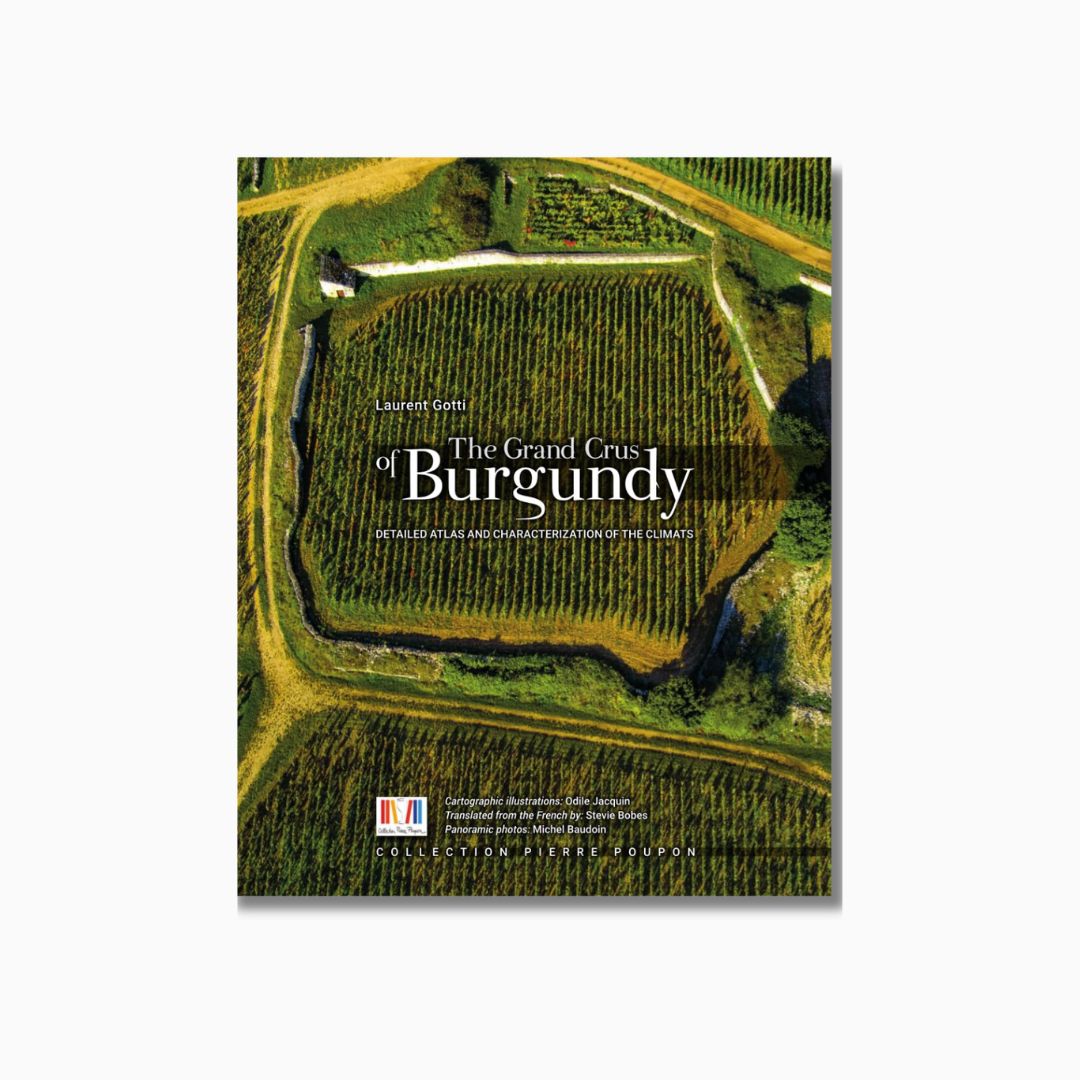 The Grand Crus of Burgundy