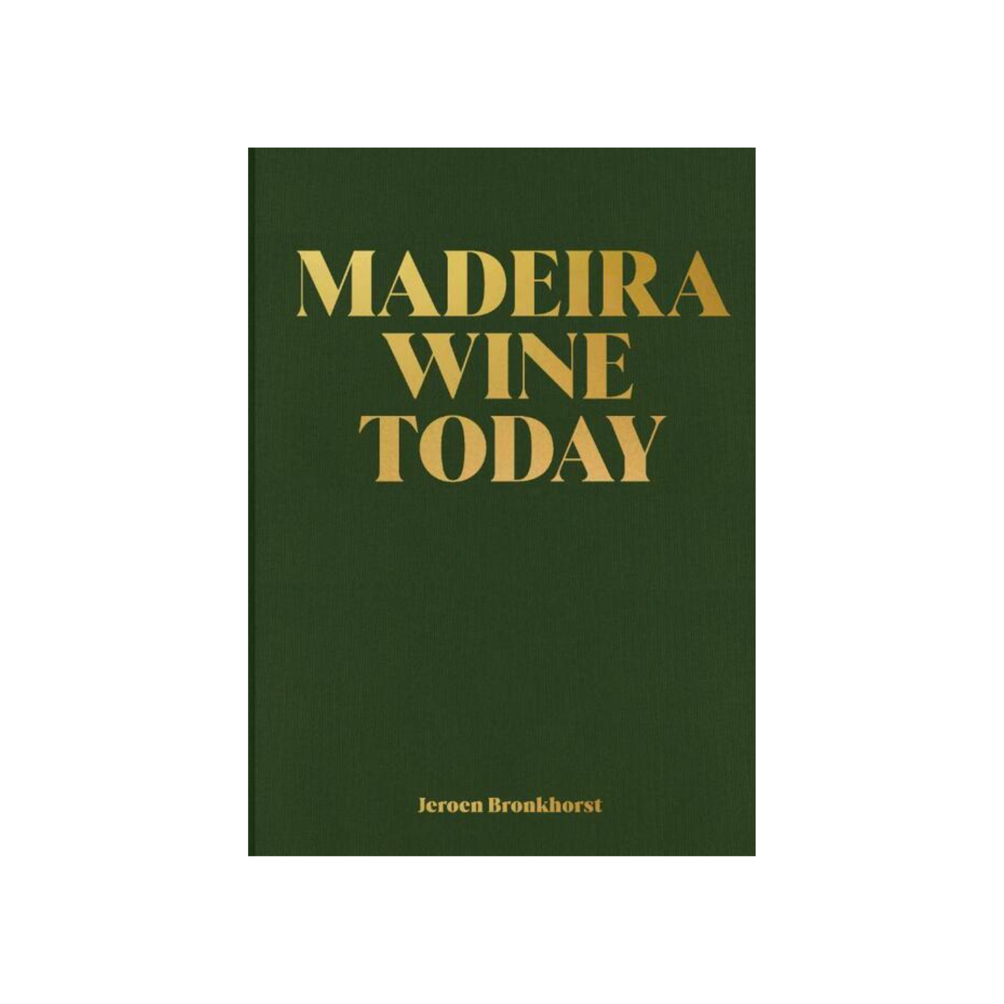Madeira Wine Today