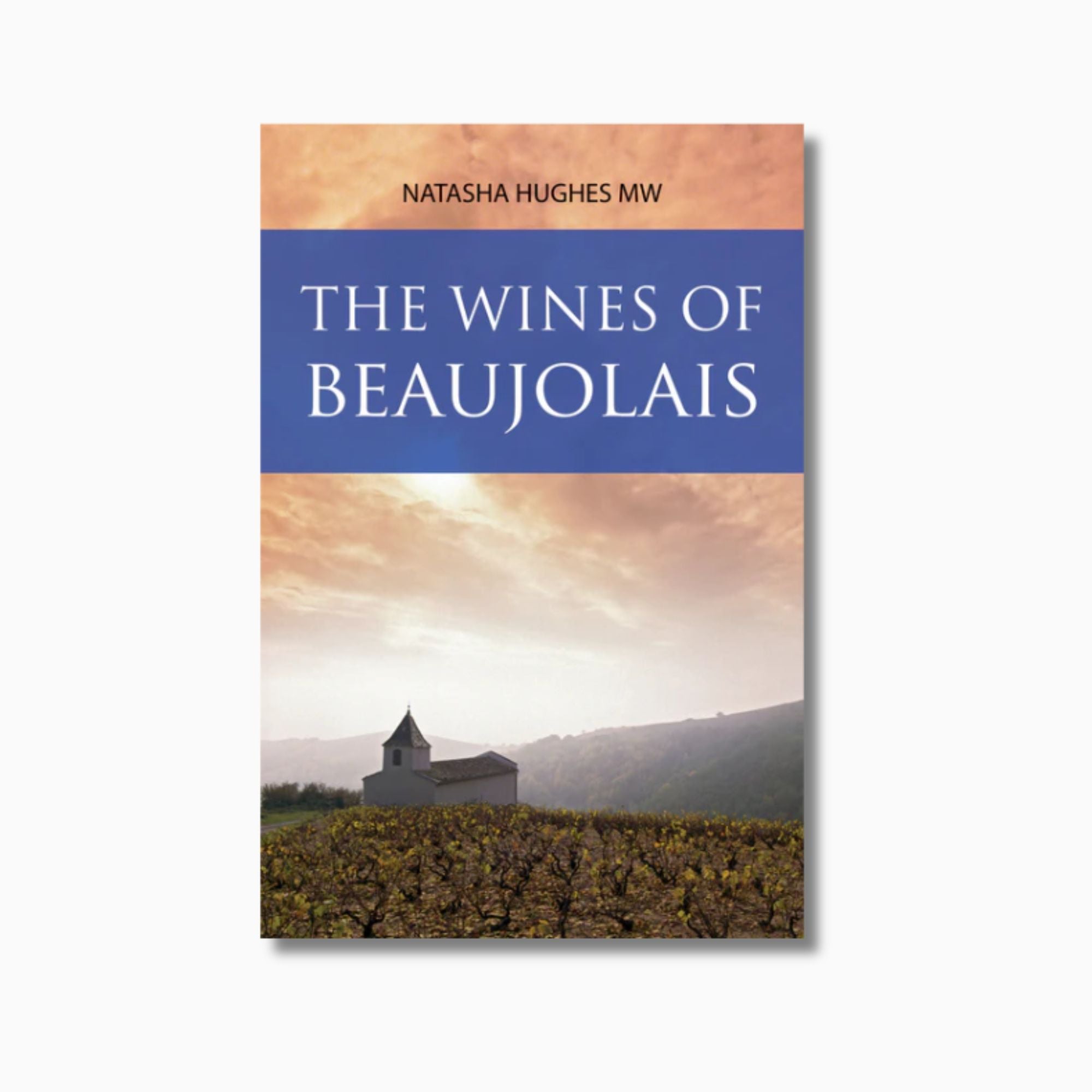 The Wines of Beaujolais