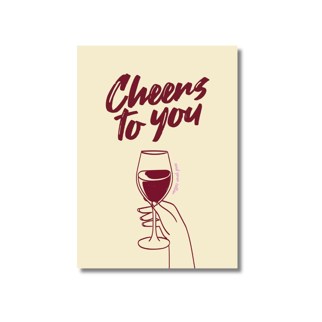Cheers to you