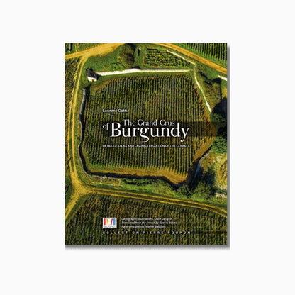 The Grand Crus of Burgundy
